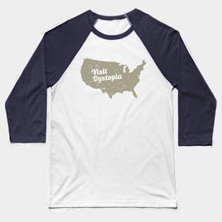 Visit Dystopia: United States Vintage Design Baseball T-Shirt